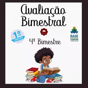 Imagem do curso AVALIAÇÃO BIMESTRAL / TRIMESTRAL -  1° ANO EF (4º BIMESTRE / TRIMESTRE)