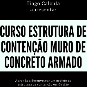 Imagem de capa para o Curso online Curso de Estrutura de Contenção Modulo Muro de Concreto Armado