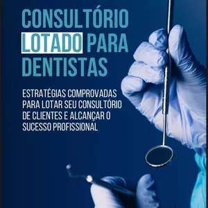 Imagem de capa para o Ebook Dentista: Agenda lotada o ano inteiro!