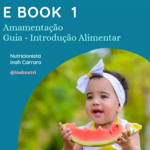 Imagem de capa para o Ebook Amamentação e Guia da Introdução Alimentar