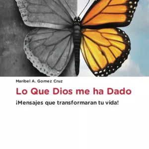 Imagen de portada para Ebook Lo que Dios me ha dado: Mensajes que transformarán tu vida!