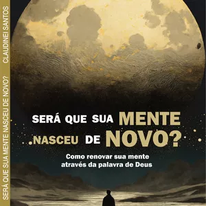 Imagem do curso sera que sua mente nasceu de novo?