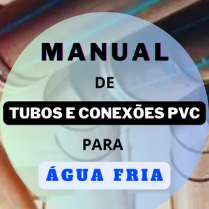Imagem de capa para o Ebook Manual de tubos e conexões pvc de água