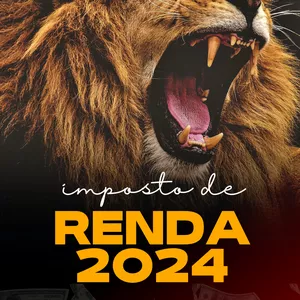 Declaração do Imposto de Renda 2024