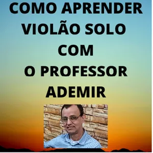 Imagem principal do produto COMO APRENDER VIOLÃO CLÁSSICO COM O PROFESSOR ADEMIR