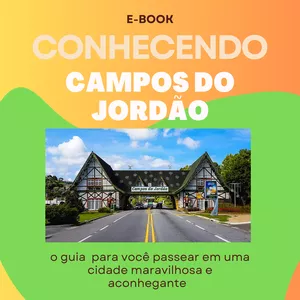 Imagem de capa para o Ebook Conhecendo Campos do Jordão 