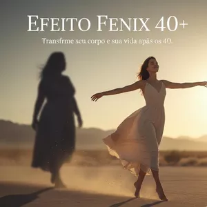 Imagem de capa para o Ebook EFEITO FÊNIX 40+