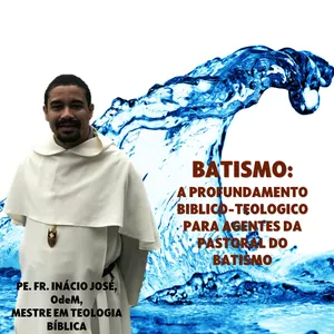 Imagem de capa para o Curso online BATISMO: FORMAÇÃO BÍBLICO TEOLÓGICA