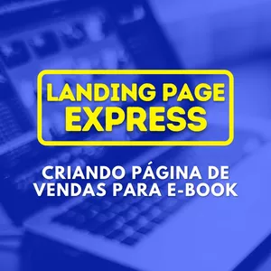 Imagem de capa para o Curso online Landing Page Express