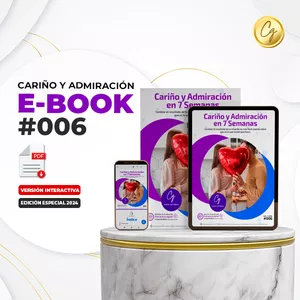 Imagen de portada para Ebook E-BOOK - Cariño y admiración en 7 semanas #006 | Edición interactiva V.2024