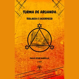 Imagem de capa para o Ebook Turma de Aruanda - Teologia e Sacerdócio