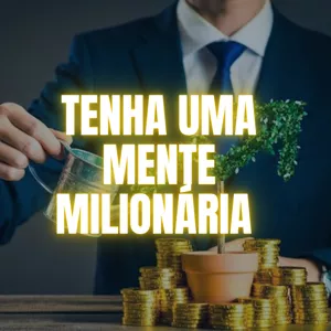Imagem de capa para o Ebook MENTE MILIONÁRIA 
