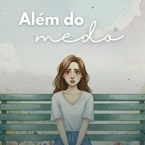 Imagem de capa para o Ebook Além do medo