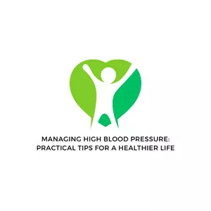 Cover image for Ebook Managing High Blood Pressure: Practical Tips for a Healthier Life