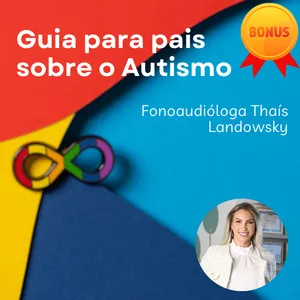 Imagem de capa para o Ebook Guia para Pais sobre o Autismo + Bônus