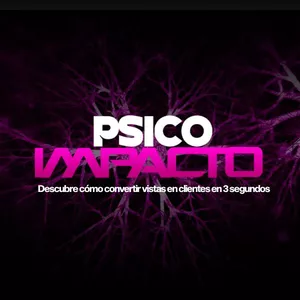 Imagen de portada para Curso online Psicoimpacto | El sistema que convierte contenido en clientes