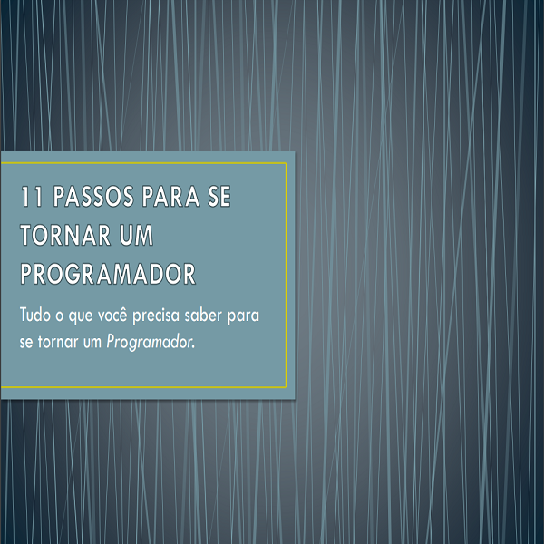 Imagem do curso Os 11 Passos Para Se Tornar Um Programador