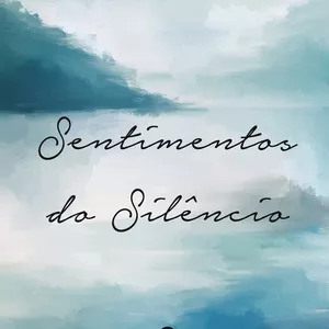 Imagem de capa para o Curso online Sentimentos do Silêncio