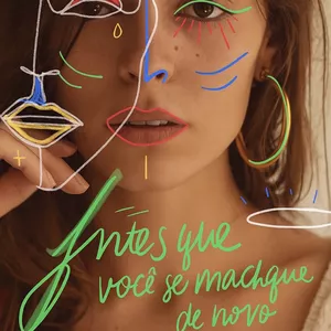 Imagem de capa para o Curso online ANTES QUE VOCÊ SE MACHUQUE DE NOVO