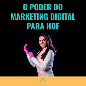 Imagem de capa para o Curso online O Poder do Marketing Digital para HOF