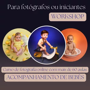 Imagem do curso Workshop Online de Fotografia - ACOMPANHAMENTO DE BEBÊ DO 1º MÊS ATÉ 1 ANINHO NA PRÁTICA