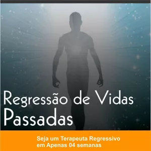 Imagem do curso Terapia Regressiva + Regressão de Vidas Passadas 