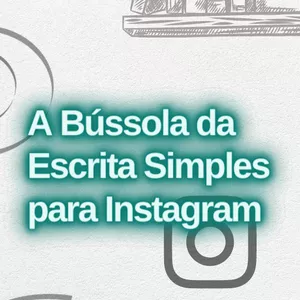 Imagem de capa para o Ebook Ebook - Escrita Simples Para Instagram + Bônus