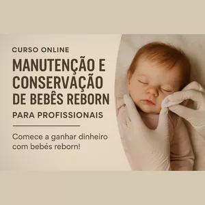 Curso Curso Online: Manutenção e Conservação de Bebês Reborn