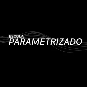 Imagem de capa para o Curso online Escola Parametrizado 