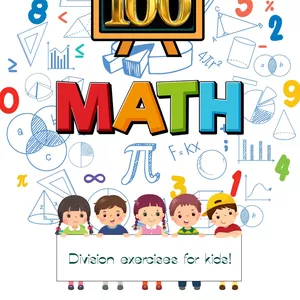 Cover image for Ebook 100 math division exercises FOR KIDS