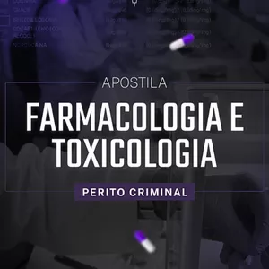 Imagem de capa para o Ebook Apostila de Farmacologia e Toxicologia para Perito Criminal
