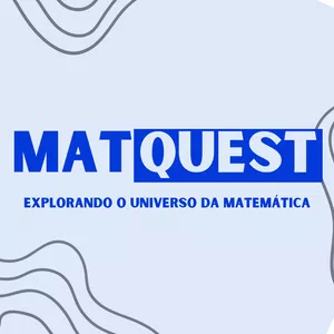 Imagem de capa para o Curso online MATQUEST - EXPLORANDO O UNIVERSO DA MATEMÁTICA