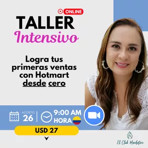 Imagen de portada para Evento online TALLER INTENSIVO "LOGRA TUS PRIMERAS VENTAS CON HOTMART DESDE CERO"