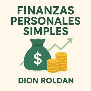 Imagen de portada para Ebook ✨💵 Finanzas Simples - Aprende a manejar tu dinero!