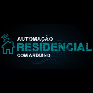 Curso Automação Residêncial Com Arduino e Blynk