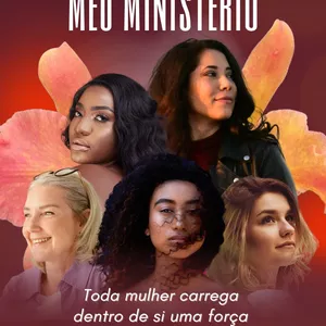 Imagem de capa para o Ebook Meu Lar, Meu Ministério - Toda mulher carrega dentro de si uma força capaz de transformar o mundo!