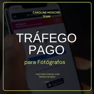Método de Vendas com Tráfego Pago + Orgânico para Fotógrafos- Venda mais em 2026