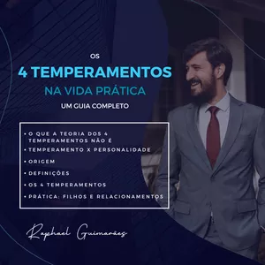 Imagem de capa para o Ebook Os 4 Temperamentos na Vida Prática: Um Guia Completo