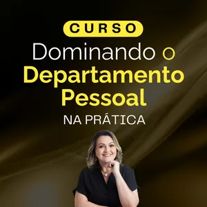 Imagem de capa para o Curso online Dominando o Departamento Pessoal - na prática 