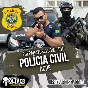 Imagem do curso 👮‍♂️Preparatório Completo POLÍCIA CIVIL do Acre 👮‍♂️ PC-AC - Instituto Óliver
