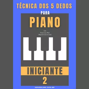 Imagem de capa para o Ebook Técnica dos 5 dedos para piano - Iniciante 2