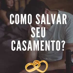 Imagem de capa para o Ebook COMO SALVAR SEU CASAMENTO?