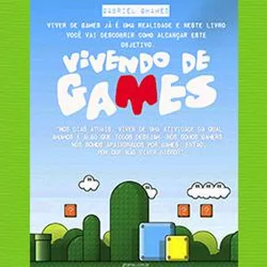 Imagem de capa para o Ebook Ebook - VIVENDO DE GAMES