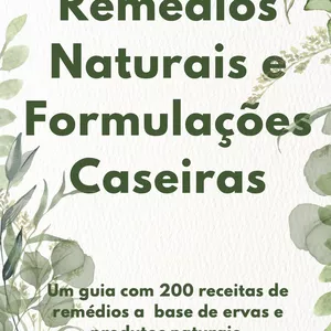 Imagem de capa para o Ebook Guia de Formulações Caseiras e Remédios Naturais