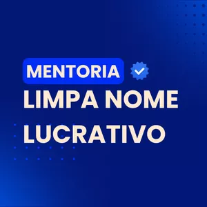Imagem de capa para o Curso online MENTORIA LIMPA NOME LUCRATIVO