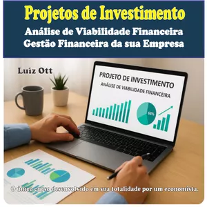Imagem de Projetos de Investimento e  Viabilidade Financeira criado por Econ. Luiz Ott na hotmart