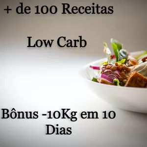Imagem de capa para o Ebook + de 100 Receitas Low Carb (+Bônus - 10Kg em 10 Dias)