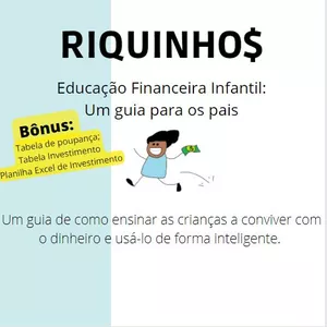 Imagem de capa para o Ebook RIQUINHO$ - Educação Financeira Infantil: Um guia para os pais.