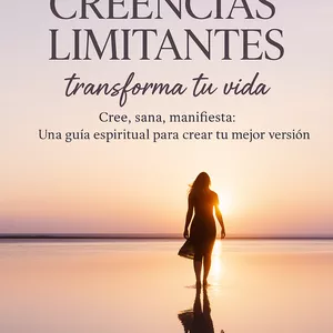 Imagen de portada para Ebook Destruye creencias limitantes, transforma tu vida.