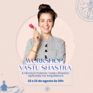Imagem de capa para o Evento online A técnica milenar Vastu Shastra aplicada na Arquitetura